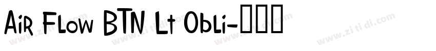 Air Flow BTN Lt Obli字体转换